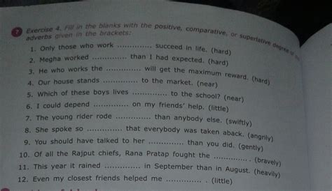 Fill in the blanks with positive, comparative or superlative form of ...