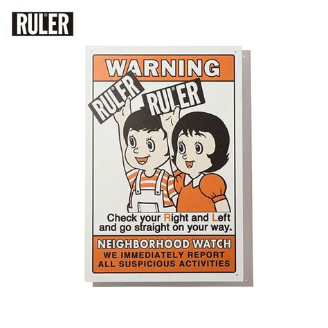 RULER (ルーラー) NEIGHBORHOOD WATCH ALUMINUM SIGN ルーラー warning 看板 レトロ おしゃれ ...