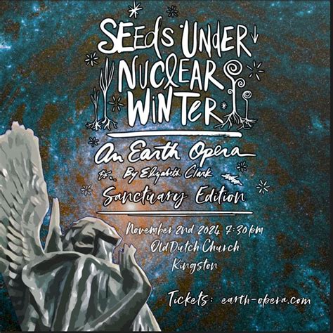 Seeds Under Nuclear Winter: An Earth Opera SANCTUARY EDITION, Old Dutch ...