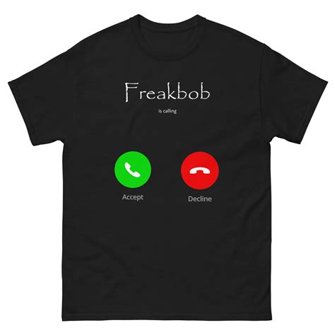 Freakbob is calling Cringey Tee – Cringey Tees
