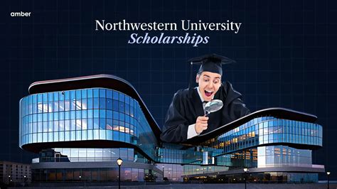 Northwestern University Scholarships for Students in 2025! | Amber
