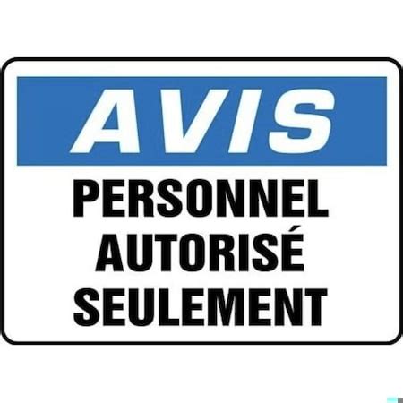 Accuform OSHA NOTICE SAFETY SIGN AUTHORIZED FRMADC800XT FRMADC800XT | Zoro