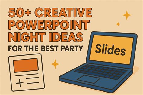 Powerpoint Party Ideas - Great Research