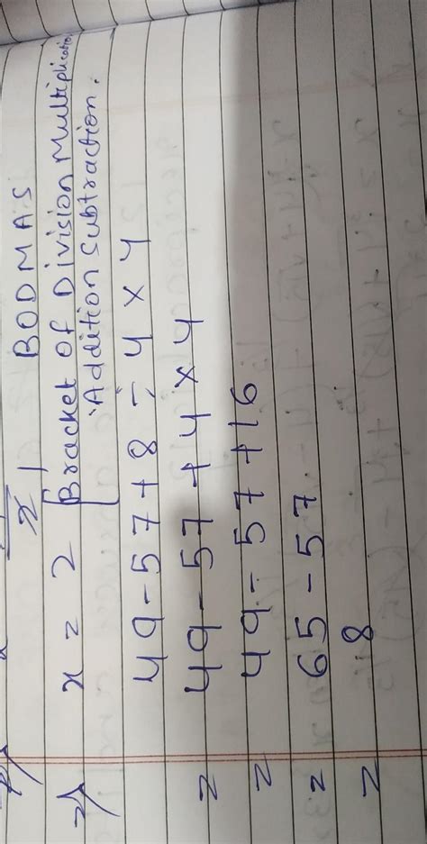 Solve this equation through bodmas 49-57+8÷4×4 - Brainly.in