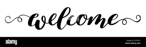 Welcome sign handwritten brush pen cursive calligraphy lettering ...