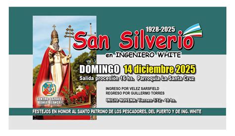 San Silverio 2025 - en Ingeniero White, Puerto Ingeniero White - Bahía ...