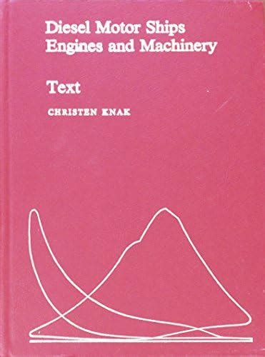 Buy Diesel motor ships engines and machinery: Text Book Online at Low ...