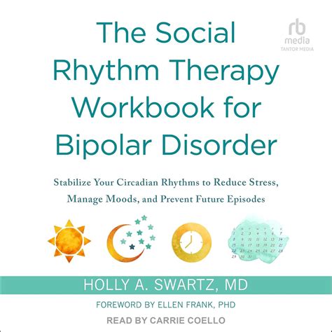 Buy The Social Rhythm Therapy Workbook for Bipolar Disorder: Stabilize ...