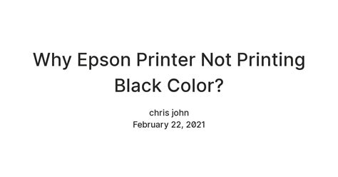 Why Epson Printer Not Printing Black Color? — Teletype