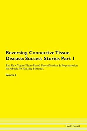 Reversing Connective Tissue Disease: Suc : Central, Health: Amazon.in ...