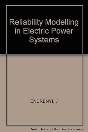 Buy Endrenyi ∗reliability∗ Modeling In Electric Power Systems Book ...