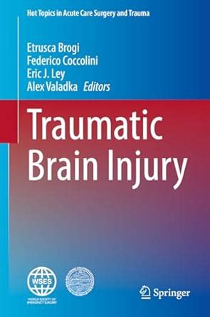 Buy Traumatic Brain Injury (Hot Topics in Acute Care Surgery and Trauma ...