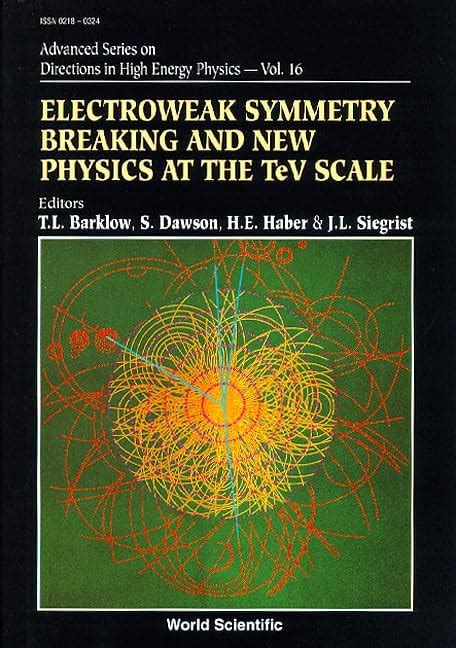 Buy Electroweak Symmetry Breaking and New Physics at the Tev Scale (16 ...