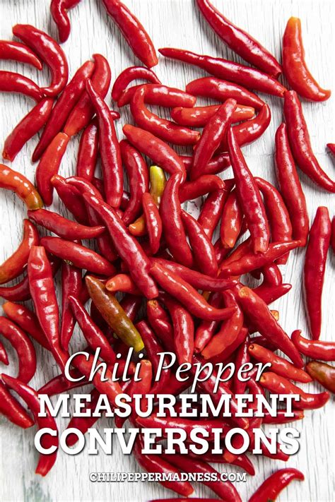 Chili Pepper Measurement Conversions - Chili Pepper Madness