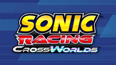 Sonic Racing Crossworlds News: Why SEGA’s Multiverse Racer is ...