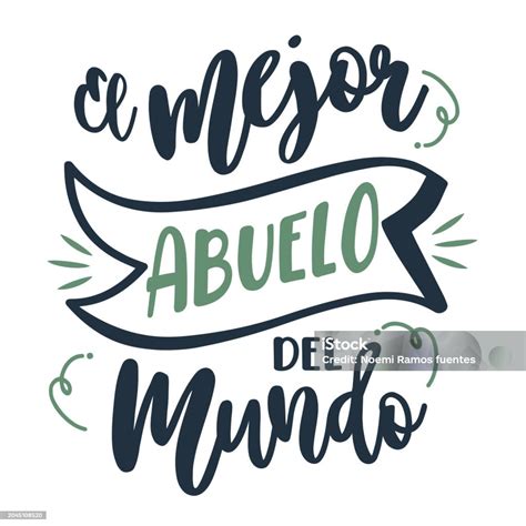 The Best Grandfather In The World Lettering In Spanish Stock ...