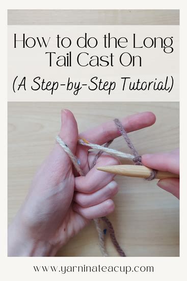 Long Tail Cast On Tutorial 的图像结果