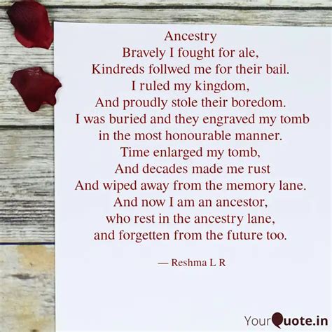 Ancestry Bravely I fough... | Quotes & Writings by Reshma L R | YourQuote