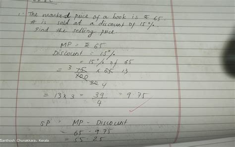 The mark price of a book is 65 rupees it is sold at a discount of 15% ...