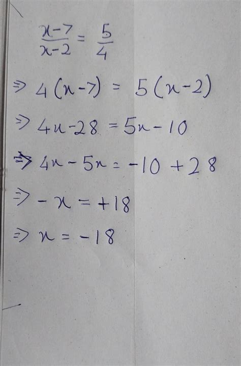 x -7 / x - 2 = 5 / 4 - Brainly.in