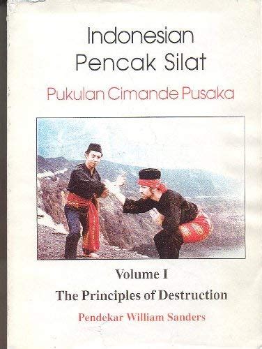 Buy Indonesian Pencak Silat, Pukulan Cimande Pusaka: The Principles of ...