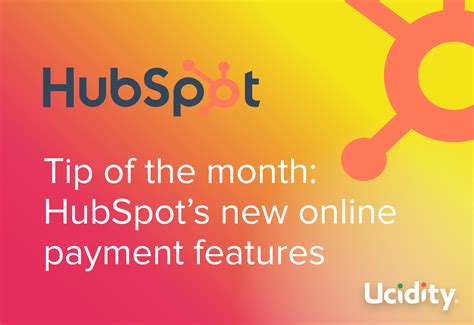 HubSpot's new online payment feature: HubSpot Monthly Tips April 2024