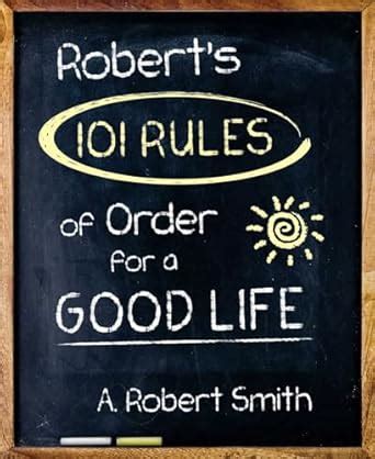 Buy Robert'S 101 Rules of Order Book Online at Low Prices in India ...