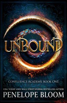 Unbound (Confluence Academy Book 1) | Casa del Libro