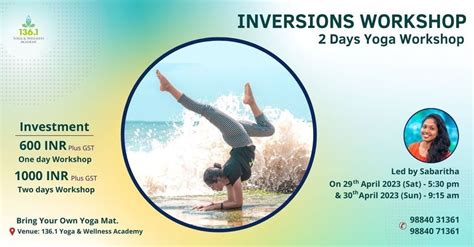 Inversions 2day Yoga Workshop, 136.1 Yoga Studio, Chennai, 29 April to ...