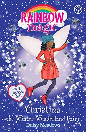 Christina the Winter Wonderland Fairy: Special (Rainbow Magic Book 1 ...