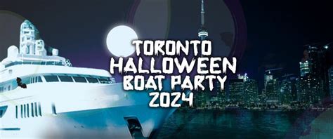 TORONTO HALLOWEEN BOAT PARTY 2024 | THURS OCT 31 | OFFICIAL MEGA PARTY ...
