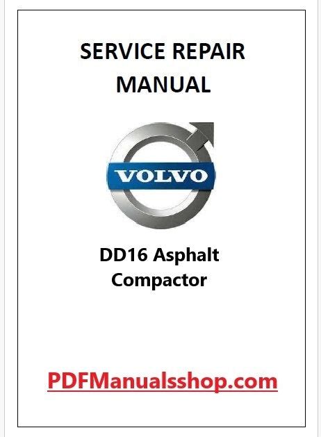 Volvo DD16 Asphalt Compactor Pdf Repair and Service Manual
