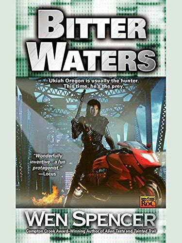 Bitter Waters (Ukiah Oregon, Book 3) eBook : Spencer, Wen: Amazon.in: Books