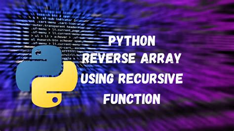 Reverse List Using Recursion in Python 的图像结果
