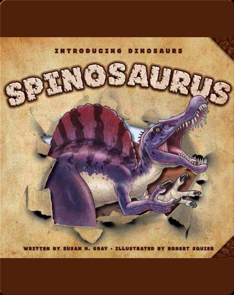Spinosaurus Book by Susan H. Gray | Epic