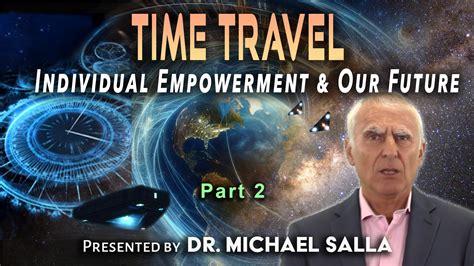 Time Travel Temporal Warfare and Our Future, a second look – Part 2 ...