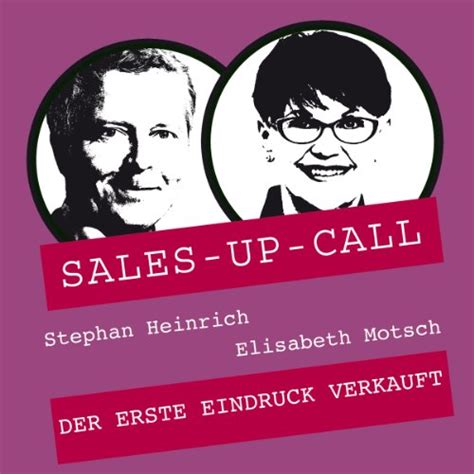 Auftreten und Stil: Sales-up-Call (Audio Download): Stephan Heinrich ...