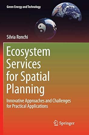 Buy Ecosystem Services for Spatial Planning: Innovative Approaches and ...