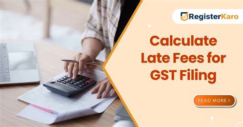 GST Late Fee Calculator: Calculate Penalties Accurately