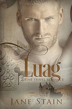 Luag: A Time Travel Romance (Dunskey Castle Book 9) eBook : Stain, Jane ...