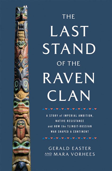 The Last Stand of the Raven Clan eBook by Gerald Easter, Mara Vorhees ...