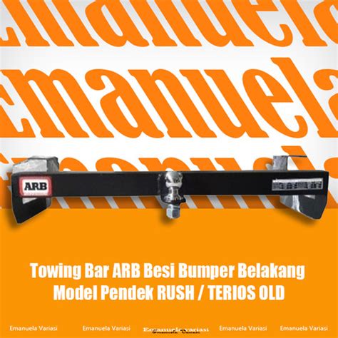 Jual Towing Bar ARB Besi Bumper Belakang Model Pendek RUSH / TERIOS OLD ...