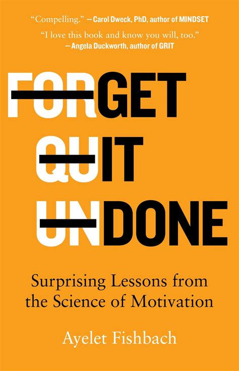 Get It Done: Surprising Lessons from the Science of Motivation ...