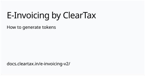 How to generate tokens | E-Invoicing by ClearTax
