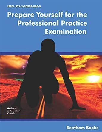 Prepare Yourself for the Professional Practice Examination : Memari, A ...