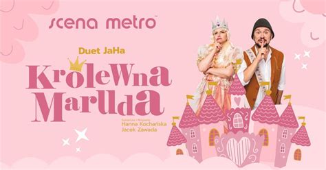 Królewna Maruda • Spektakl familijny dla całej rodziny! • 14.06.2025 r ...