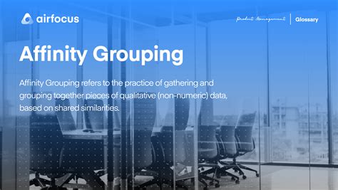 What Is Affinity Grouping? Definition, Common Challenges, & FAQ | airfocus
