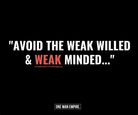 weak minded quotes