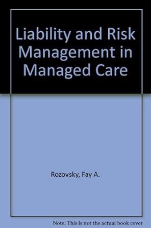 Buy Liability and Risk Management in Managed Care Book Online at Low ...