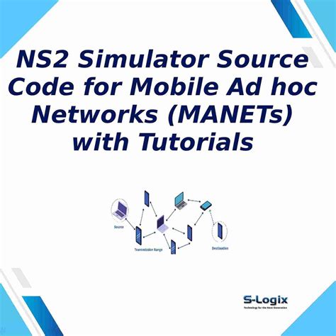 NS2 Simulator Source Code for MANETs | S-Logix